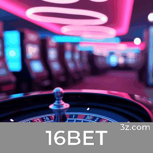 16BET Bônus: Estratégia Inteligente e Valor Máximo