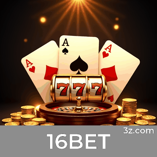 16BET Bônus: Estratégia Inteligente e Valor Máximo